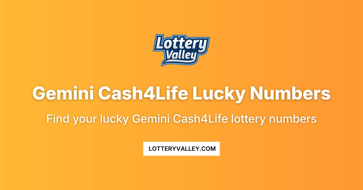 Gemini Cash4life Lucky Numbers - Daily Predictions