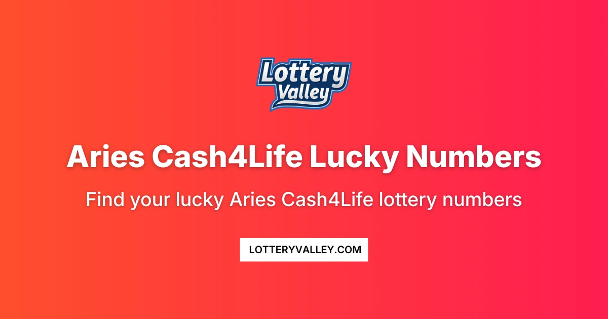 Aries Cash4life Lucky Numbers - Daily Predictions