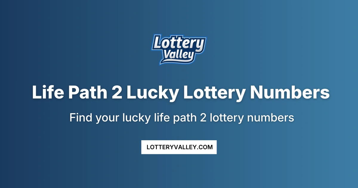 Life Path 2 Lucky Lottery Numbers - Numerology
