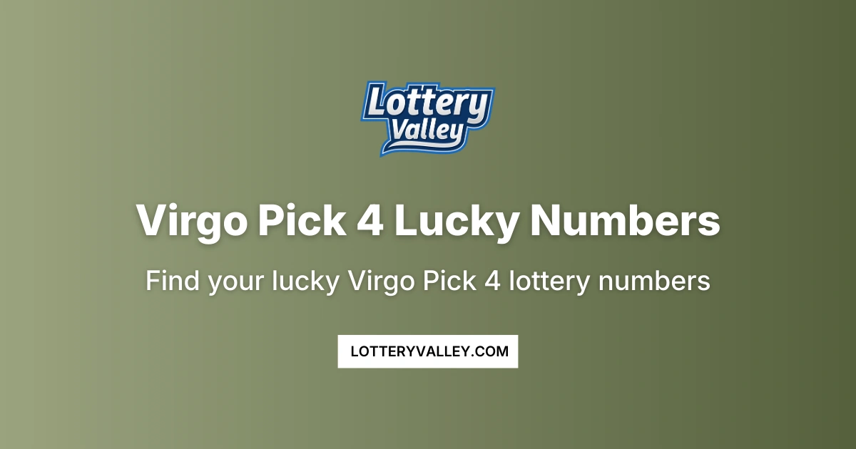 Virgo Lucky Pick 4 Numbers for Today | Lottery Valley